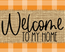 Welcome To My Home Fall Sign Dco-00014 For Wreath 8X10 Metal