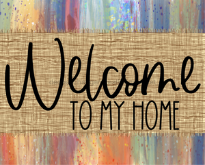 Welcome To My Home Fall Sign Dco-00018 For Wreath 8X10 Metal