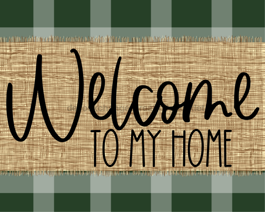 Welcome To My Home Fall Sign Dco-00024 For Wreath 8X10 Metal