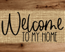 Welcome To My Home Sign Dco-00034 For Wreath 8X10 Metal