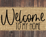 Welcome To My Home Sign Dco-00038 For Wreath 8X10 Metal