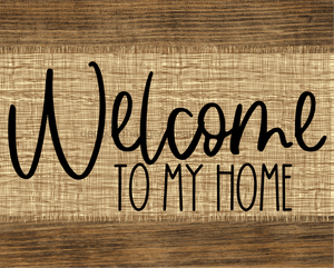 Welcome To My Home Sign Dco-00040 For Wreath 8X10 Metal