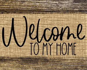 Welcome To My Home Sign Dco-00042 For Wreath 8X10 Metal