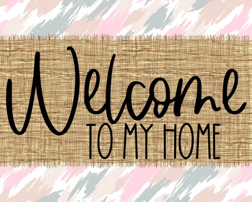 Welcome To My Home Sign Dco-00050 For Wreath 8X10 Metal