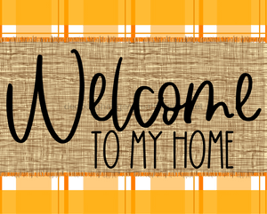 Welcome To My Home Sign Dco-00062 For Wreath 8X10 Metal