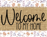 Welcome To My Home Sign Dco-00082 For Wreath 8X10 Metal
