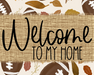 Welcome To My Home Sign Dco-00088 For Wreath 8X10 Metal