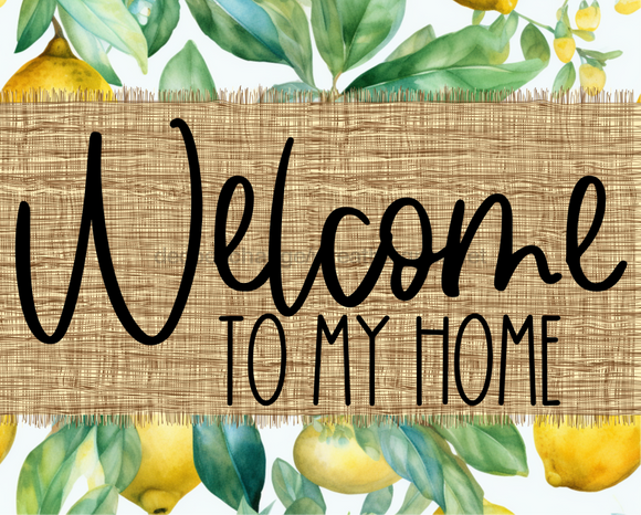 Welcome To My Home Sign Dco-00098 For Wreath 8X10 Metal