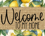 Welcome To My Home Sign Dco-00100 For Wreath 8X10 Metal