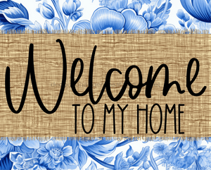 Welcome To My Home Sign Dco-00106 For Wreath 8X10 Metal