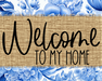 Welcome To My Home Sign Dco-00106 For Wreath 8X10 Metal