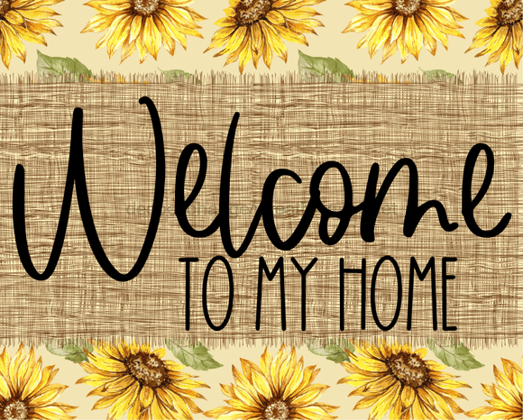 Welcome To My Home Sunflower Sign Fall Dco-00032 For Wreath 8X10 Metal