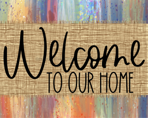 Welcome To Our Home Fall Sign Dco-00017 For Wreath 8X10 Metal