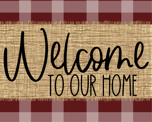 Welcome To Our Home Fall Sign Dco-00021 For Wreath 8X10 Metal