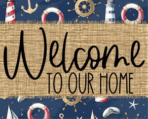 Welcome To Our Home Nautical Sign Dco-00077 For Wreath 8X10 Metal