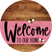 Welcome To Our Home Sign Bee Pink Stripe Wood Grain Decoe-3017-Dh 18 Round