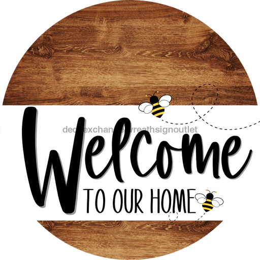Welcome To Our Home Sign Bee White Stripe Wood Grain Decoe-2937-Dh 18 Round