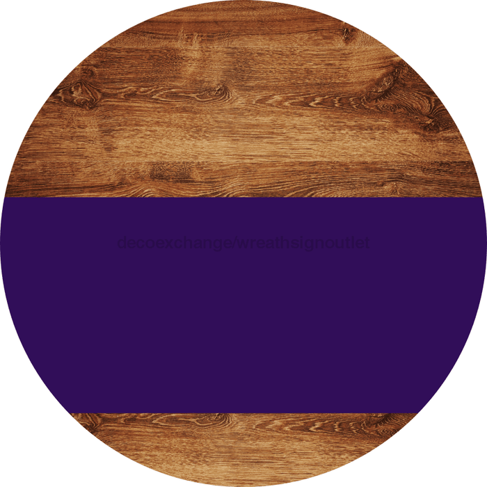 Welcome To Our Home Sign Blank Purple Stripe Wood Grain Decoe-2732-Dh 18 Round