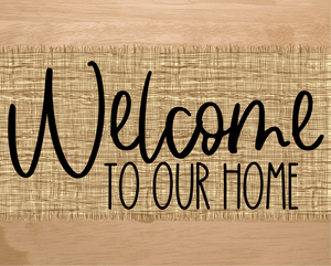 Welcome To Our Home Sign Dco-00035 For Wreath 8X10 Metal