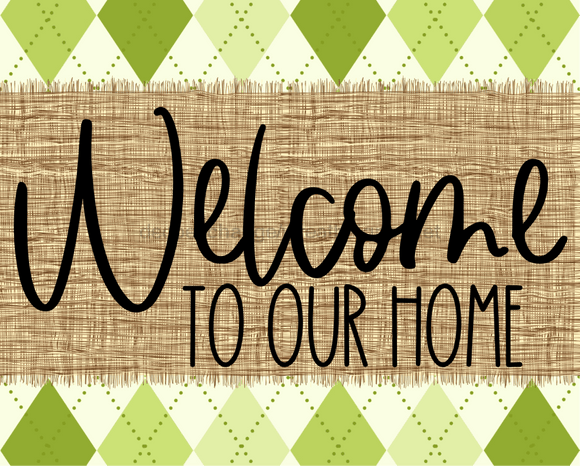 Welcome To Our Home Sign Dco-00057 For Wreath 8X10 Metal