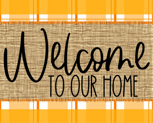 Welcome To Our Home Sign Dco-00061 For Wreath 8X10 Metal