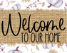 Welcome To Our Home Sign Dco-00075 For Wreath 8X10 Metal