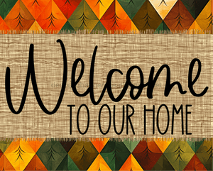 Welcome To Our Home Sign Dco-00091 For Wreath 8X10 Metal
