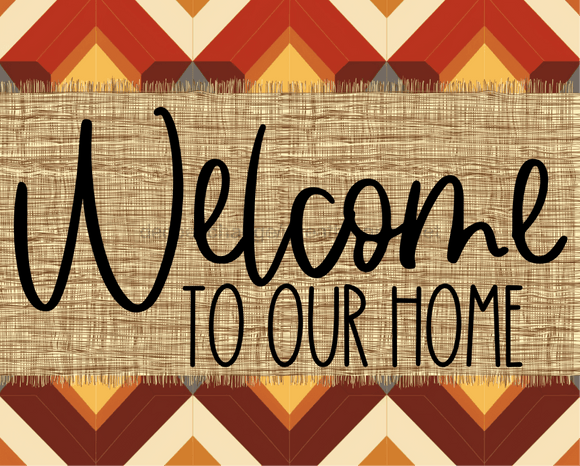 Welcome To Our Home Sign Dco-00093 For Wreath 8X10 Metal