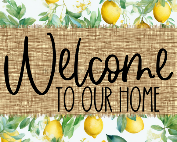 Welcome To Our Home Sign Dco-00095 For Wreath 8X10 Metal