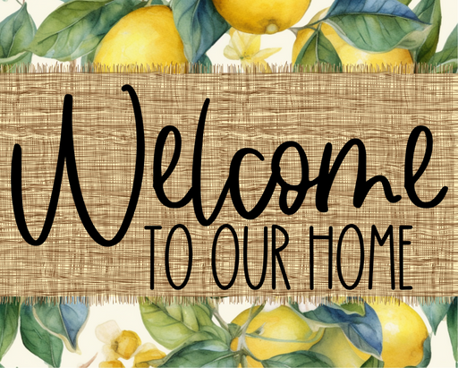 Welcome To Our Home Sign Dco-00099 For Wreath 8X10 Metal
