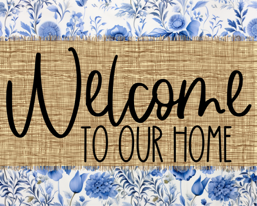 Welcome To Our Home Sign Dco-00101 For Wreath 8X10 Metal