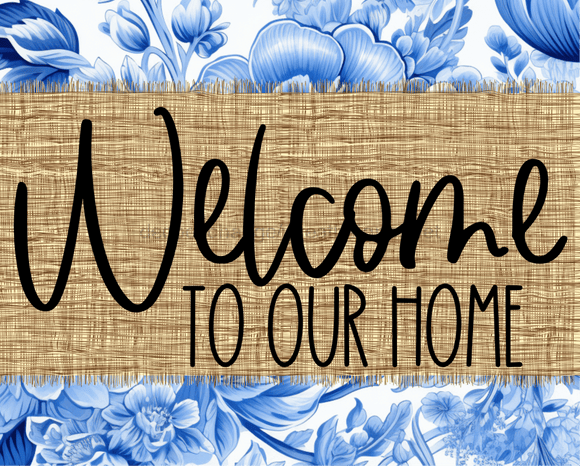 Welcome To Our Home Sign Dco-00105 For Wreath 8X10 Metal