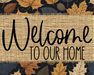 Welcome To Our Home Sign Dco-00110 For Wreath 8X10 Metal
