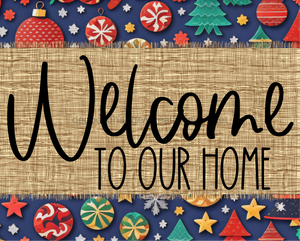 Welcome To Our Home Sign Dco-00112 For Wreath 8X10 Metal