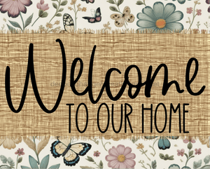 Welcome To Our Home Sign Dco-00118 For Wreath 8X10 Metal