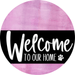 Welcome To Our Home Sign Dog Black Stripe Pink Stain Decoe-3845-Dh 18 Wood Round