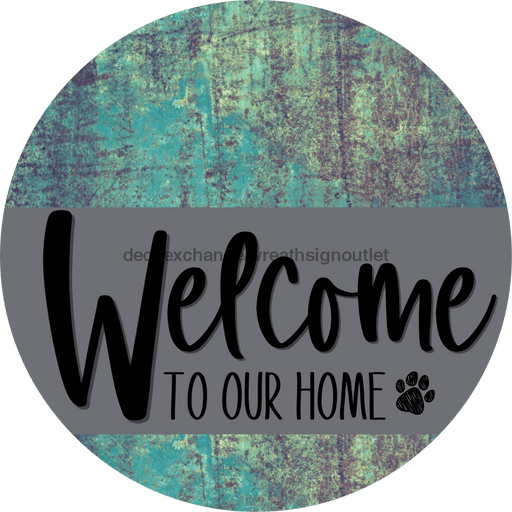 Welcome To Our Home Sign Dog Gray Stripe Petina Look Decoe-3722-Dh 18 Wood Round