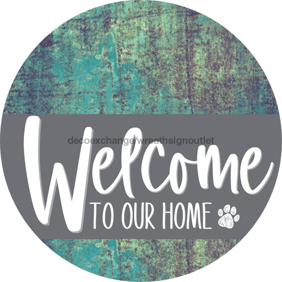 Welcome To Our Home Sign Dog Gray Stripe Petina Look Decoe-3732-Dh 18 Wood Round