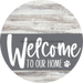 Welcome To Our Home Sign Dog Gray Stripe White Wash Decoe-3735-Dh 18 Wood Round