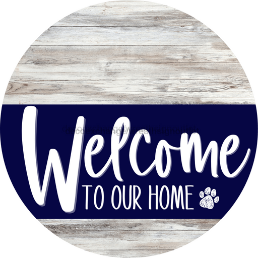 Welcome To Our Home Sign Dog Navy Stripe White Wash Decoe-3715-Dh 18 Wood Round