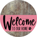 Welcome To Our Home Sign Dog Pink Stripe Wood Grain Decoe-3781-Dh 18 Round