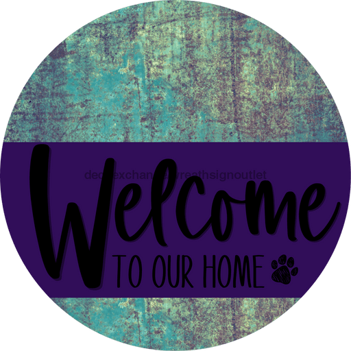 Welcome To Our Home Sign Dog Purple Stripe Petina Look Decoe-3802-Dh 18 Wood Round