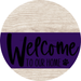 Welcome To Our Home Sign Dog Purple Stripe White Wash Decoe-3804-Dh 18 Wood Round