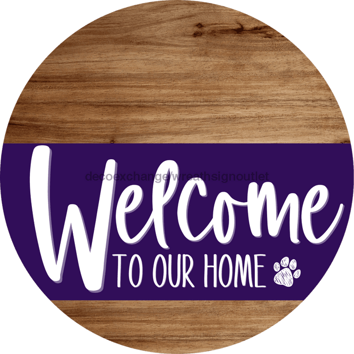 Welcome To Our Home Sign Dog Purple Stripe Wood Grain Decoe-3807-Dh 18 Round