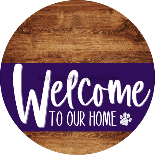 Welcome To Our Home Sign Dog Purple Stripe Wood Grain Decoe-3808-Dh 18 Round