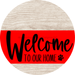 Welcome To Our Home Sign Dog Red Stripe White Wash Decoe-3744-Dh 18 Wood Round