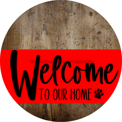 Welcome To Our Home Sign Dog Red Stripe Wood Grain Decoe-3740-Dh 18 Round