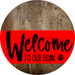 Welcome To Our Home Sign Dog Red Stripe Wood Grain Decoe-3740-Dh 18 Round
