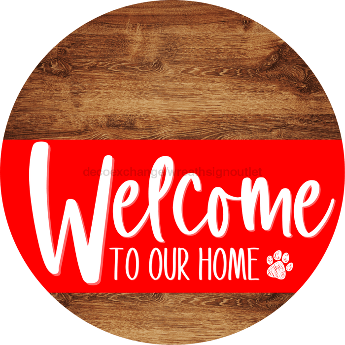 Welcome To Our Home Sign Dog Red Stripe Wood Grain Decoe-3748-Dh 18 Round