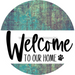 Welcome To Our Home Sign Dog White Stripe Petina Look Decoe-3702-Dh 18 Wood Round